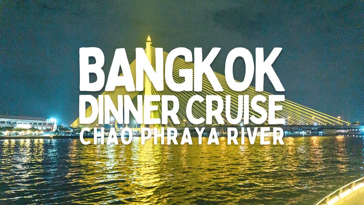 BANGKOK DINNER CRUISE 1170