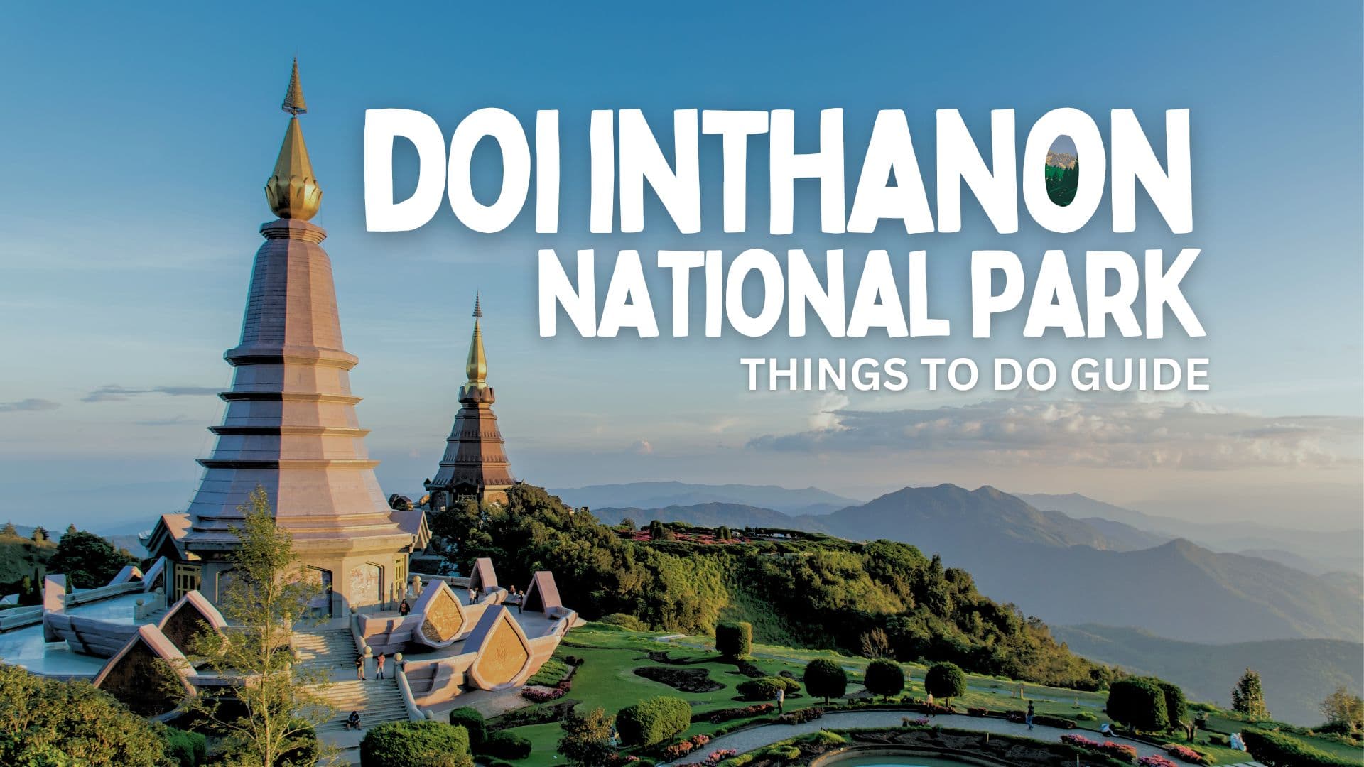 main image for blog post about doi inthanon national park in thailand tourists guide