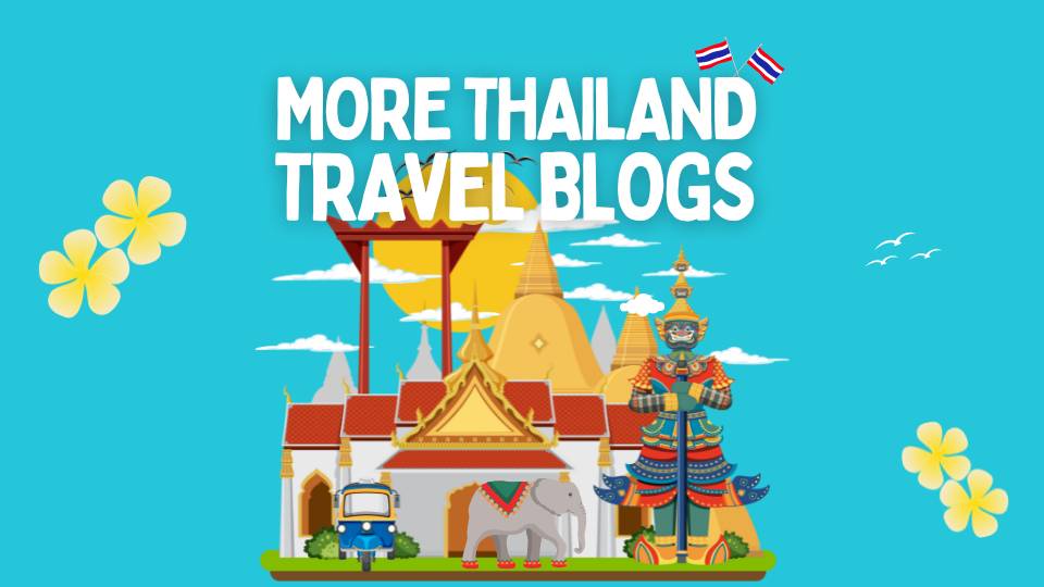 Thailand Travel Blogs