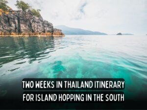 backpack bob thailand guides link to thailand two week island hopping in south thailand itinerary