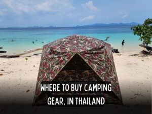 backpack bob thailand travel guides where to buy camping gear in bangkok