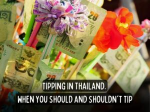 backpack bob travel guide when to tip in thailand