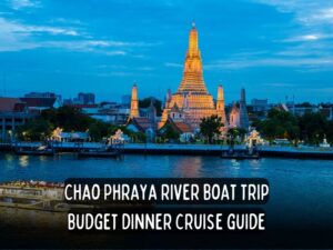 chao phraya river dinner boat cruise saving money guide bangkok blog posts about thailand page