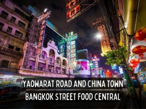 china town in bangkok thailand blog posts page