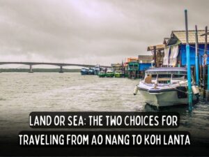 how to travel between koh lanta and ao nang beach krabi in thailand