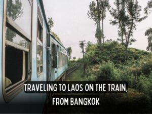 laos travel guides take the train to laos