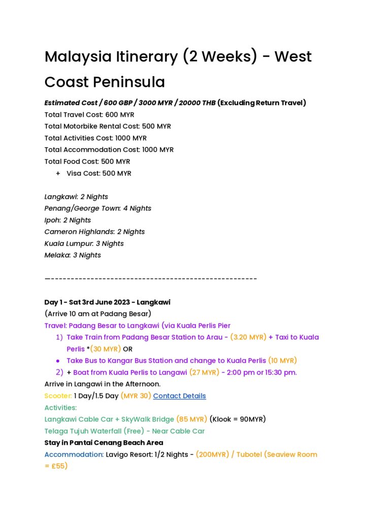 Backpack bobs Malaysia itinerary the image is a screen from of the first edition written and color coded 
Malaysia itinerary planning the written itinerary which has a list of costs and suggests best tourist places in Malaysia - Page 1 of 2