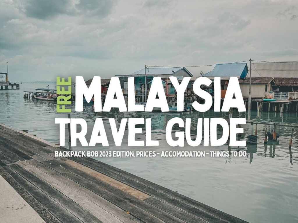 Complete Malaysia Budget Travel Guide