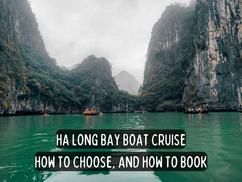 HOW TO BOOK A HA LONG BAY BOAT CRUISE